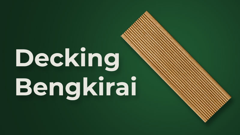 Decking-Bengkirai