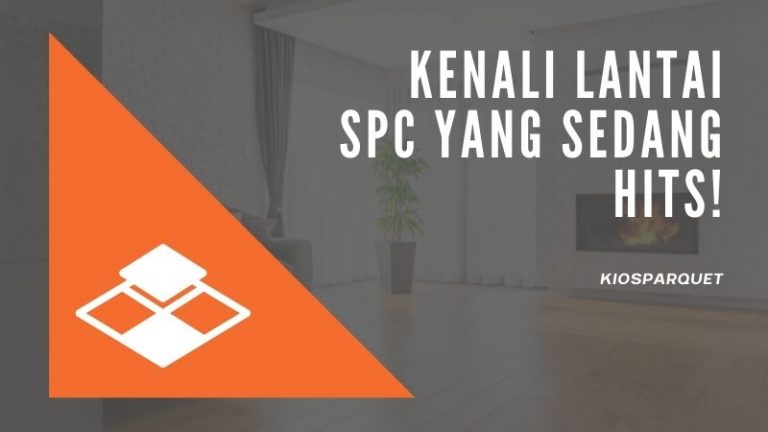 apa itu lantai spc